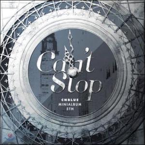 [CD] CNBLUE - 5th Mini Album  Can't Stop (Standing Paper 1pcs Member Random)