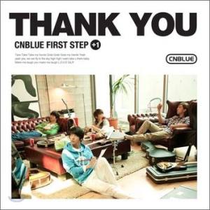 CNBLUE 1st Album  First Step1 Thank You